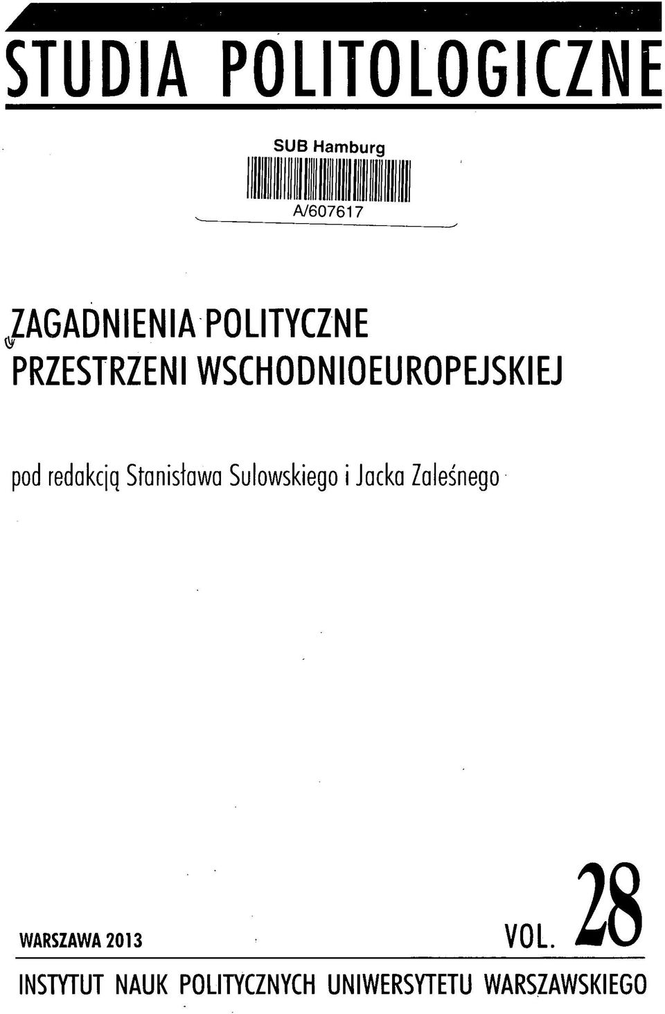 redakcją Stanisława Sulowskiego i Jacka Zaleśnego