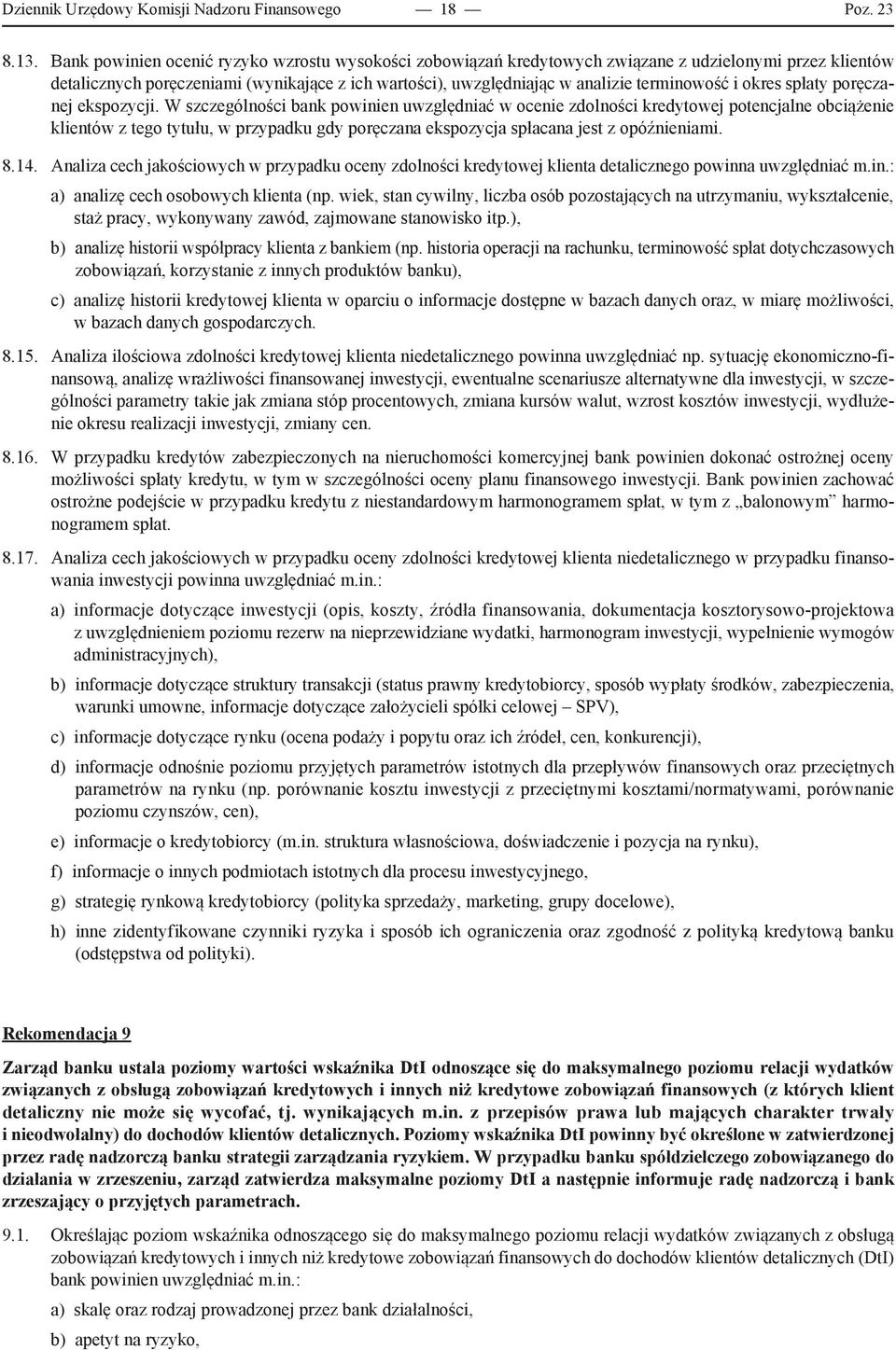 i okres spłaty poręczanej ekspozycji.