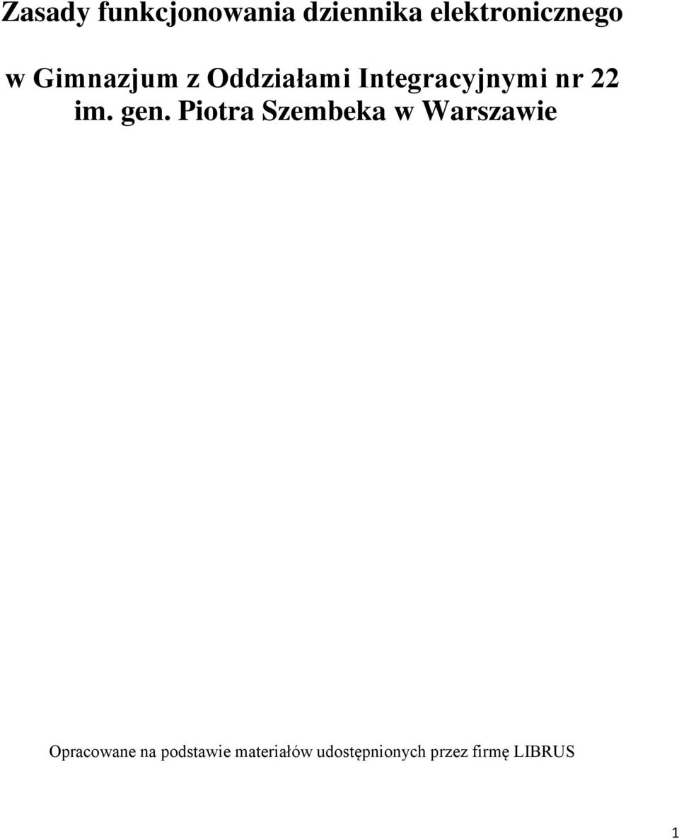 gen. Piotra Szembeka w Warszawie Opracowane na
