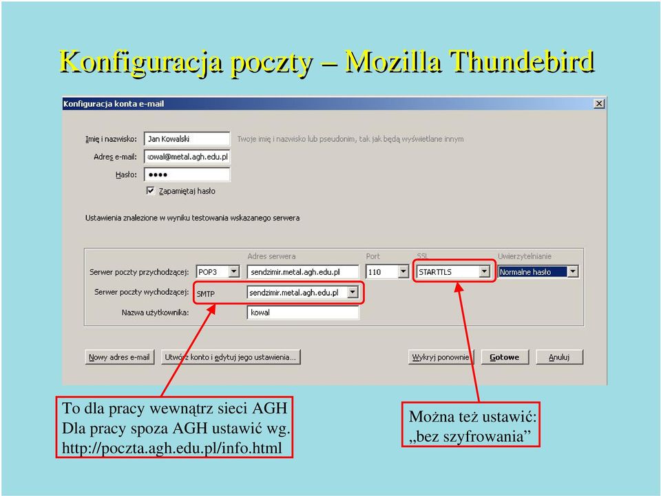 spoza AGH ustawić wg. http://poczta.agh.