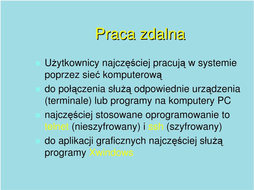 programy na komputery PC najczęściej stosowane oprogramowanie to telnet