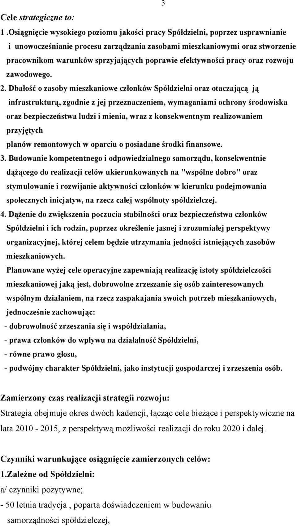 efektywności pracy oraz rozwoju zawodowego. 2.