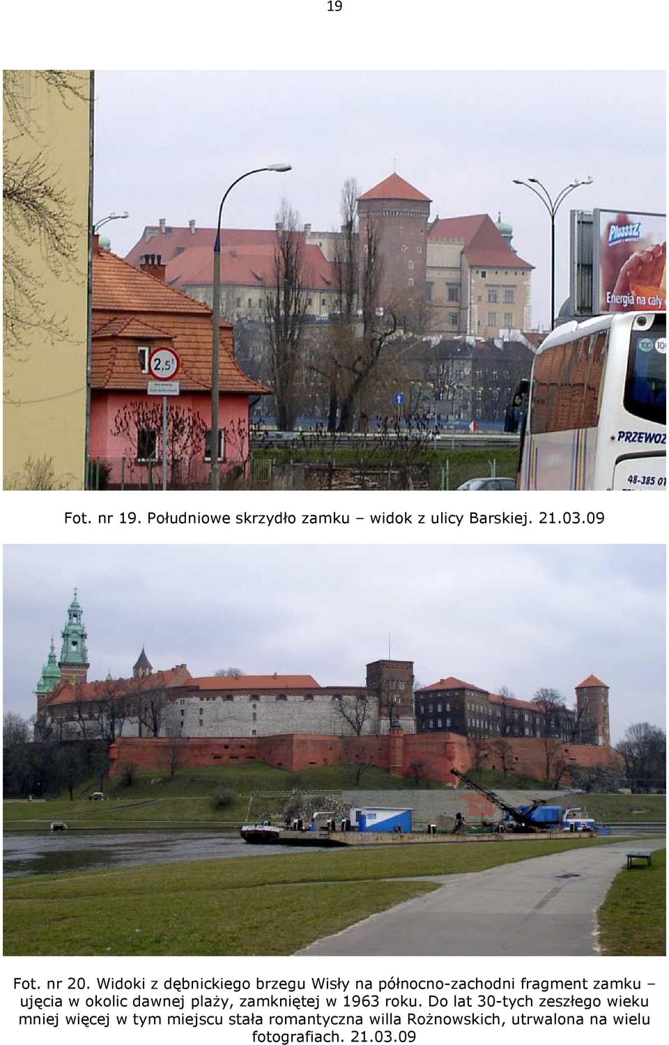 dawnej plaży, zamkniętej w 1963 roku.