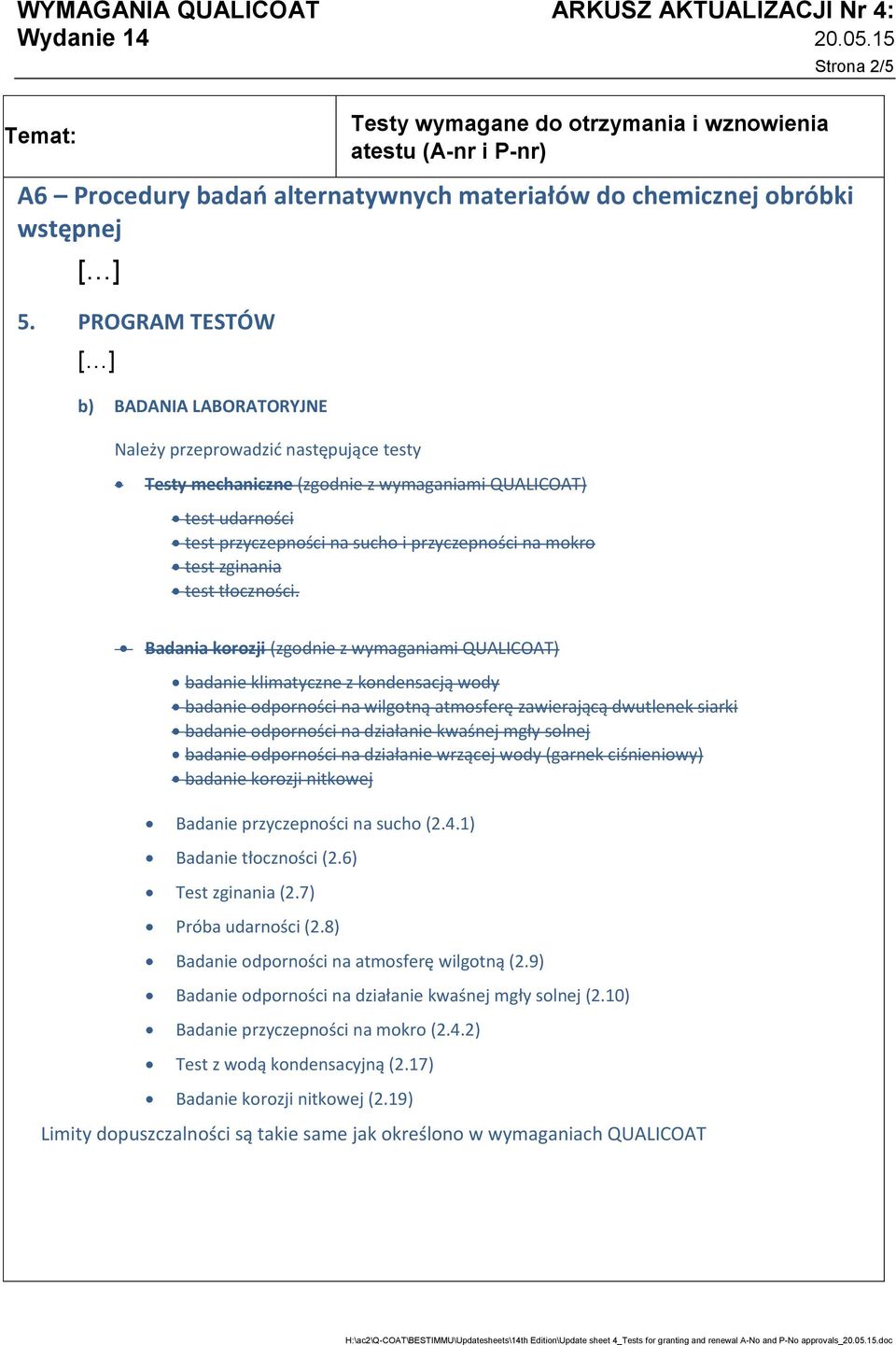 mokro test zginania test tłoczności.