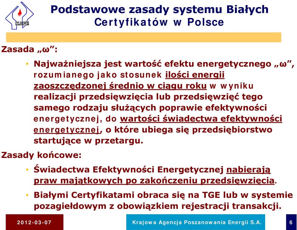 efektywności energetycznej, o które ubiega się przedsiębiorstwo startujące w przetargu.