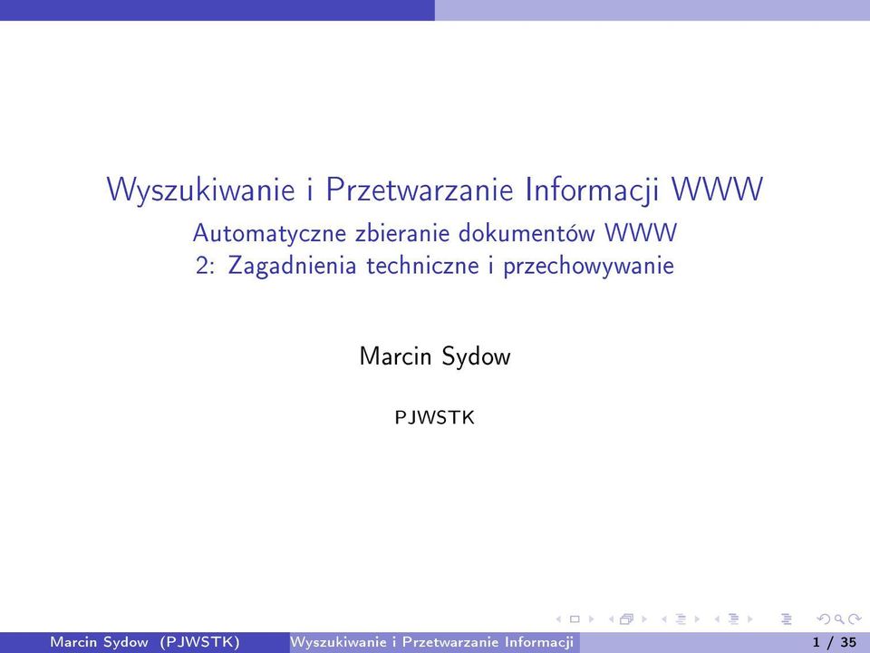 techniczne i przechowywanie Marcin Sydow PJWSTK Marcin