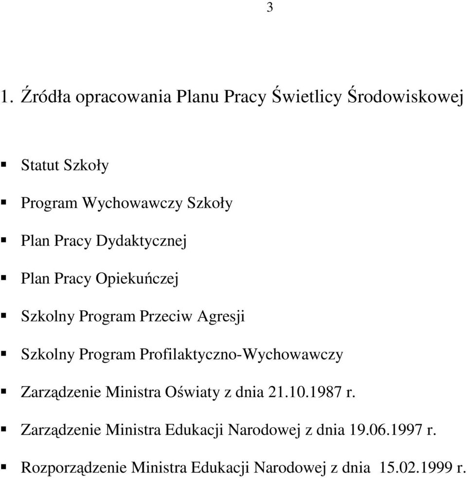 Program Profilaktyczno-Wychowawczy Zarządzenie Ministra Oświaty z dnia 21.10.1987 r.