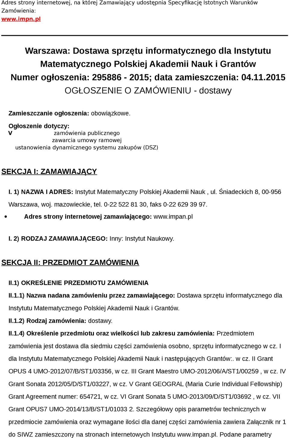 2015 OGŁOSZENIE O ZAMÓWIENIU - dstawy Zamieszczanie głszenia: bwiązkwe.