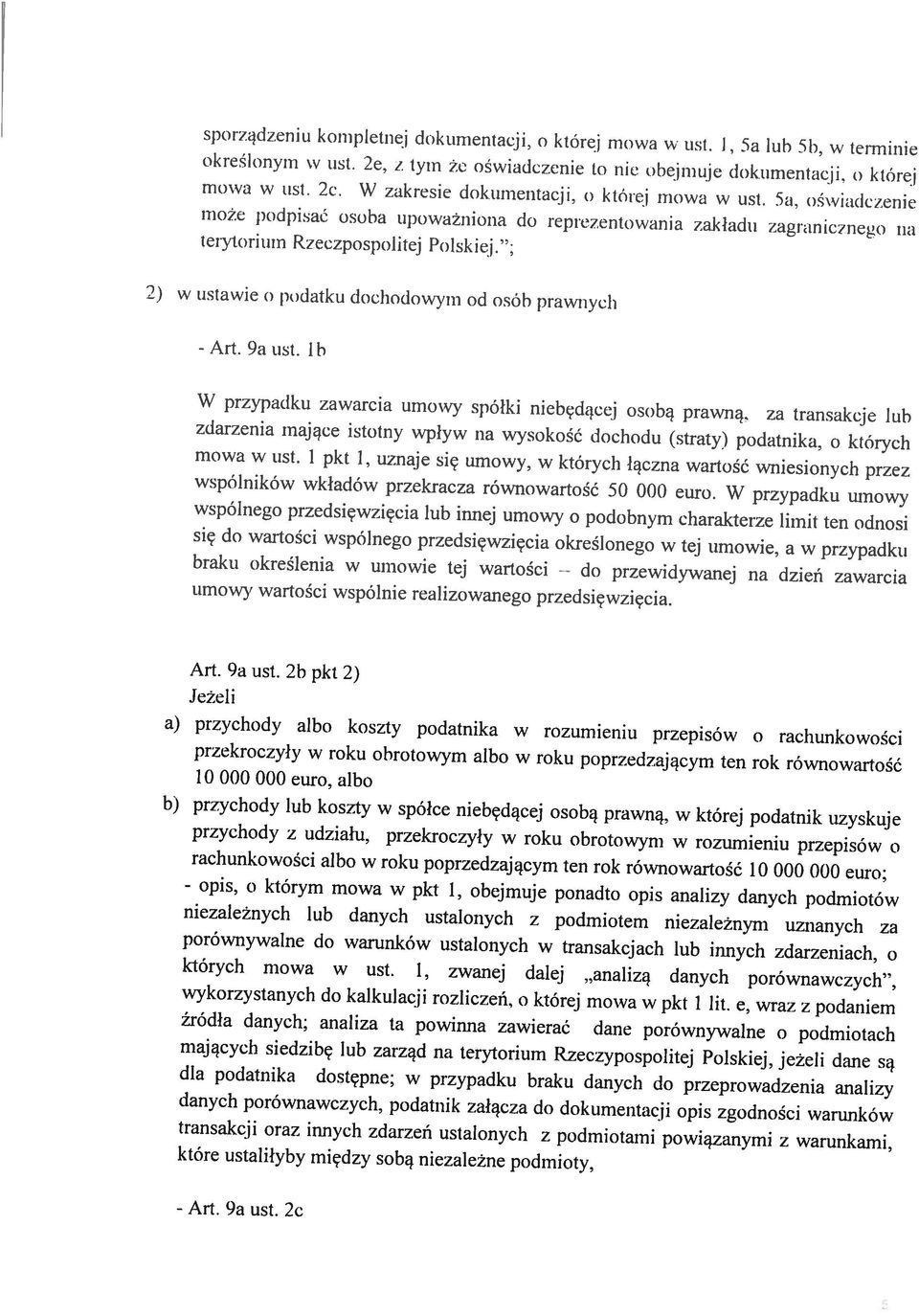 2c transakcji oraz innych zdarzeń ustalonych z podmiotami powiązanymi z warunkami, które ustaliłyby między sobą niezależne podmioty, których mowa w ust.