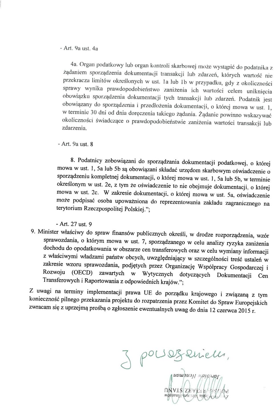 ta tub lb w przypadku, gdy z okoliczności żądaniem sporządzenia clokurnentaeji tiansakcji lub zdaizeń, których wartość nie 4a.