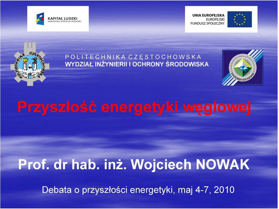 Wojciech NOWAK Debata o