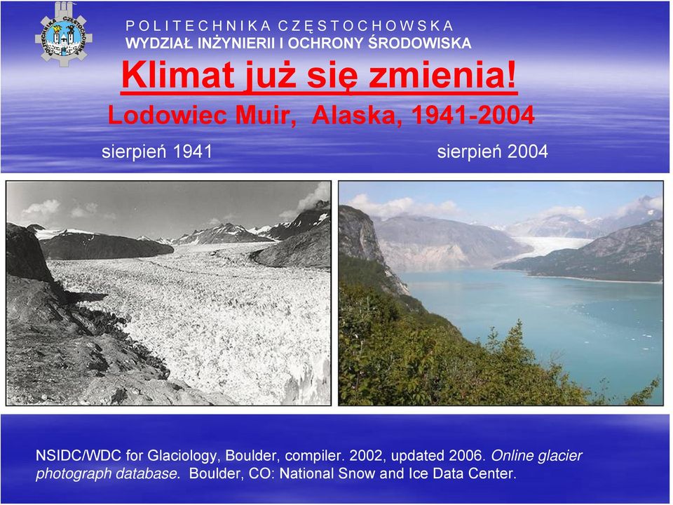 2004 NSIDC/WDC for Glaciology, Boulder, compiler.