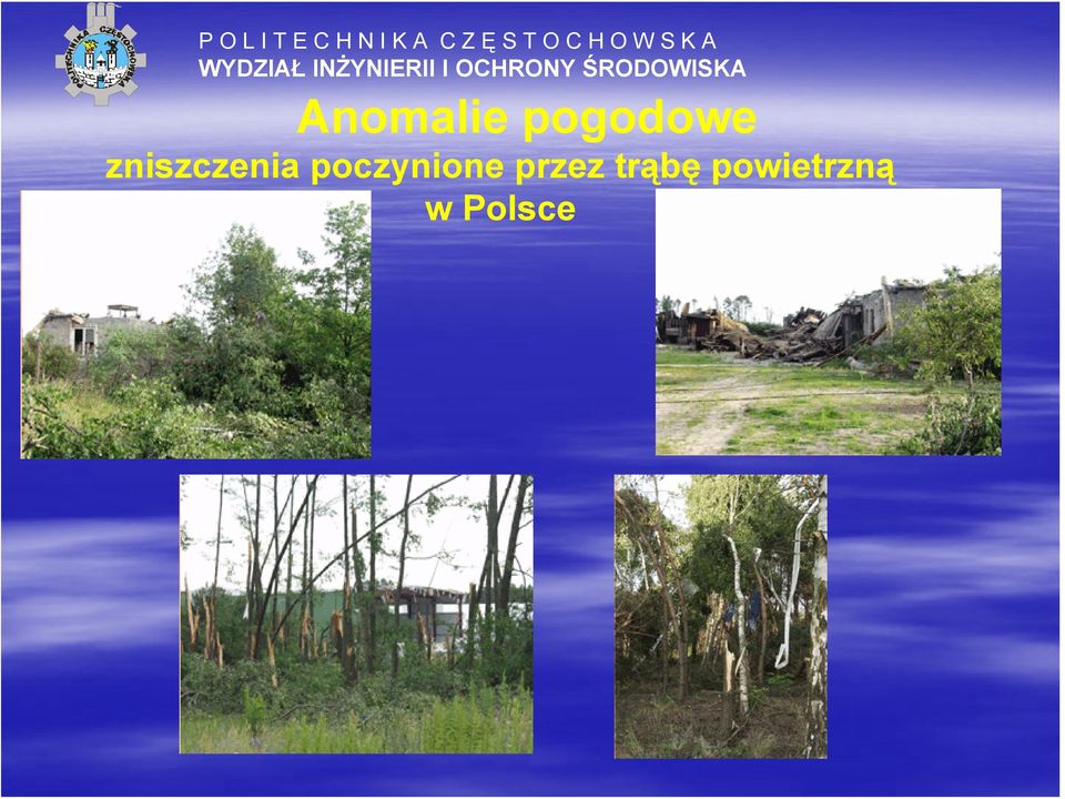 poczynione przez