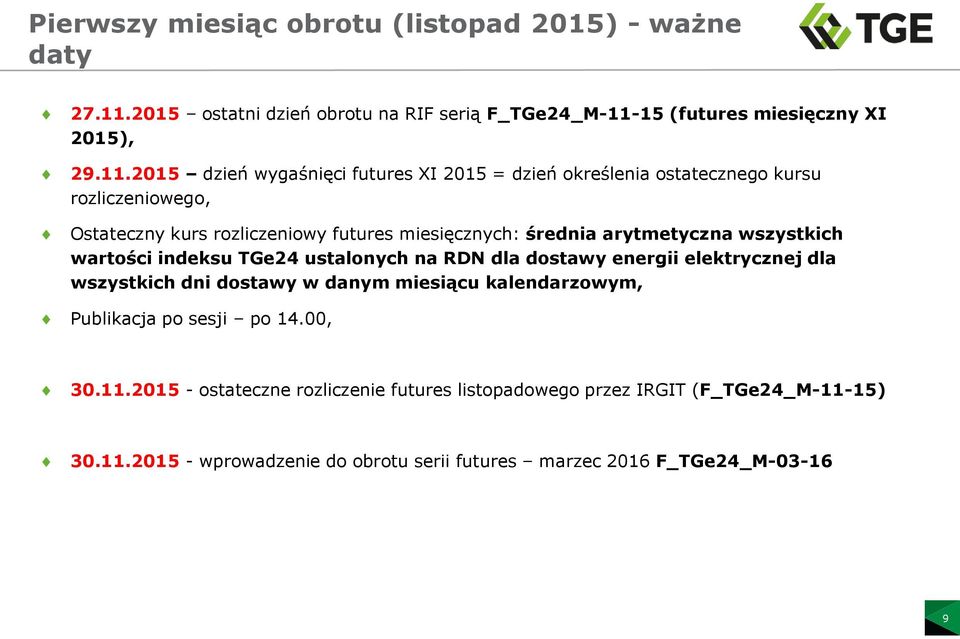 15 (futures miesięczny XI 2015), 29.11.