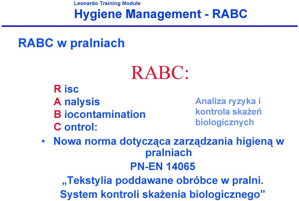 C ontrol: Nowa norma dotycząca zarządzania higieną w pralniach PN-EN