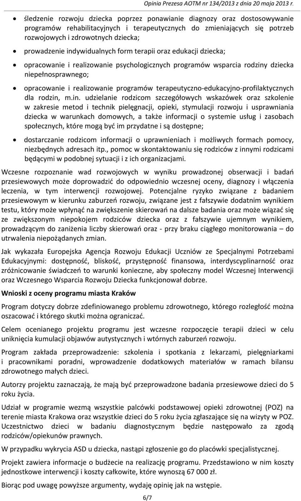 terapeutyczno-edukacyjno-profilaktycznych dla rodzin,