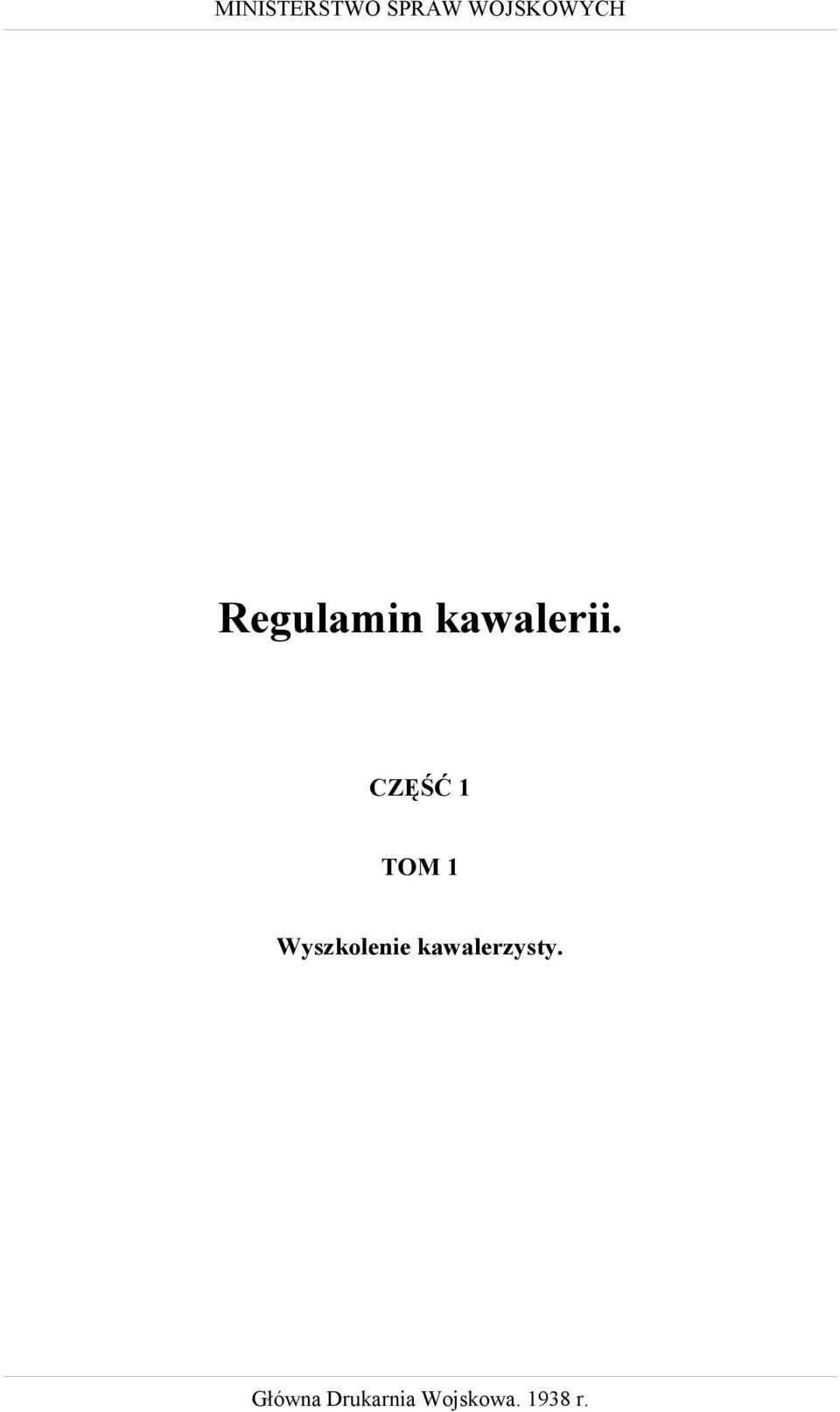 CZĘŚĆ 1 TOM 1 Wyszkolenie