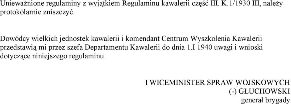 Dowódcy wielkich jednostek kawalerii i komendant Centrum Wyszkolenia Kawalerii przedstawią