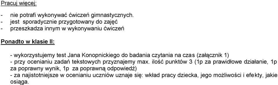 test Jana Konopnickiego do badania czytania na czas (załącznik 1) - przy ocenianiu zadań tekstowych przyznajemy max.