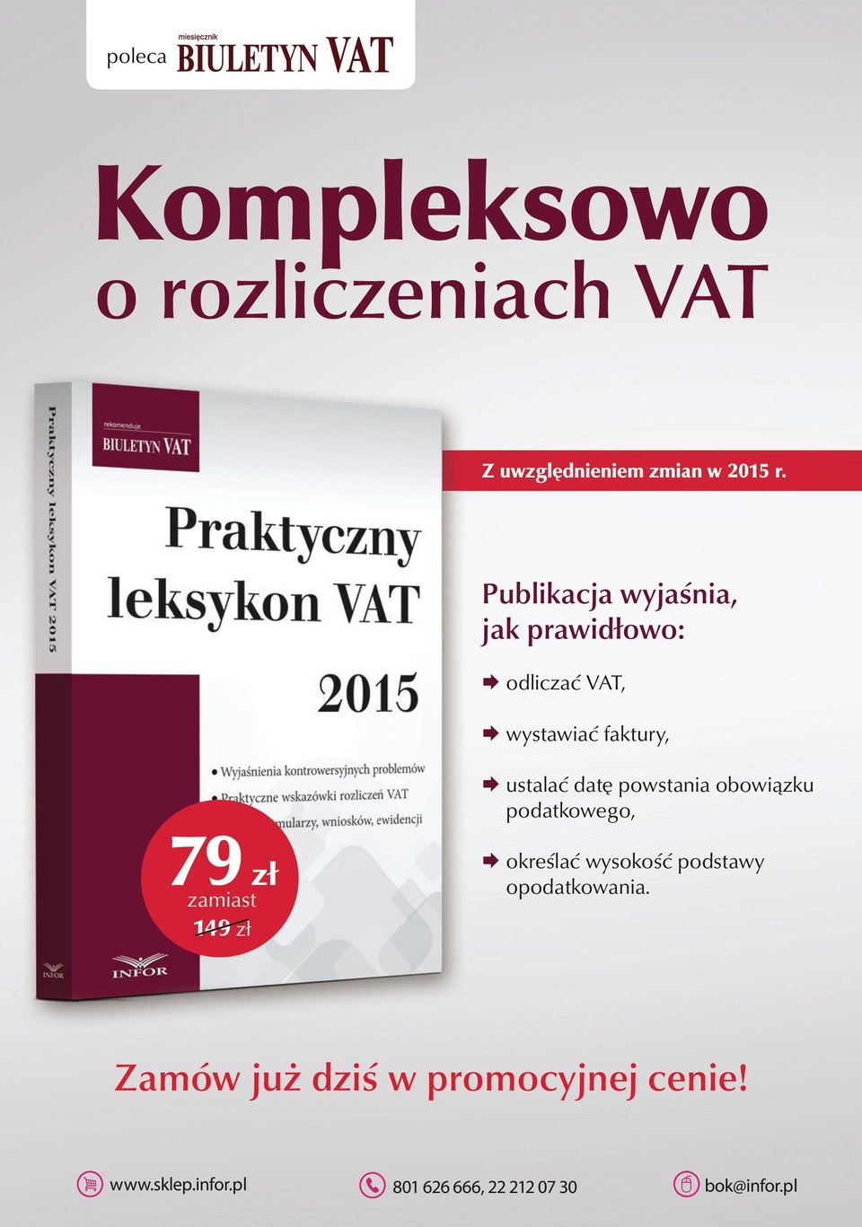 powstania obowiązku podatkowego, 79 zł zamiast 149 zł określać wysokość podstawy