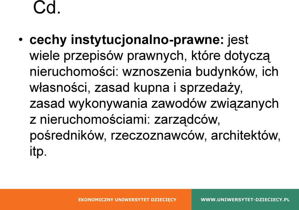 zasad kupna i sprzedaży, zasad wykonywania zawodów związanych z
