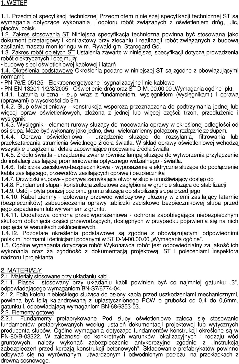 monitoringu w m. Rywałd gm. Starogard Gd. 1.3.