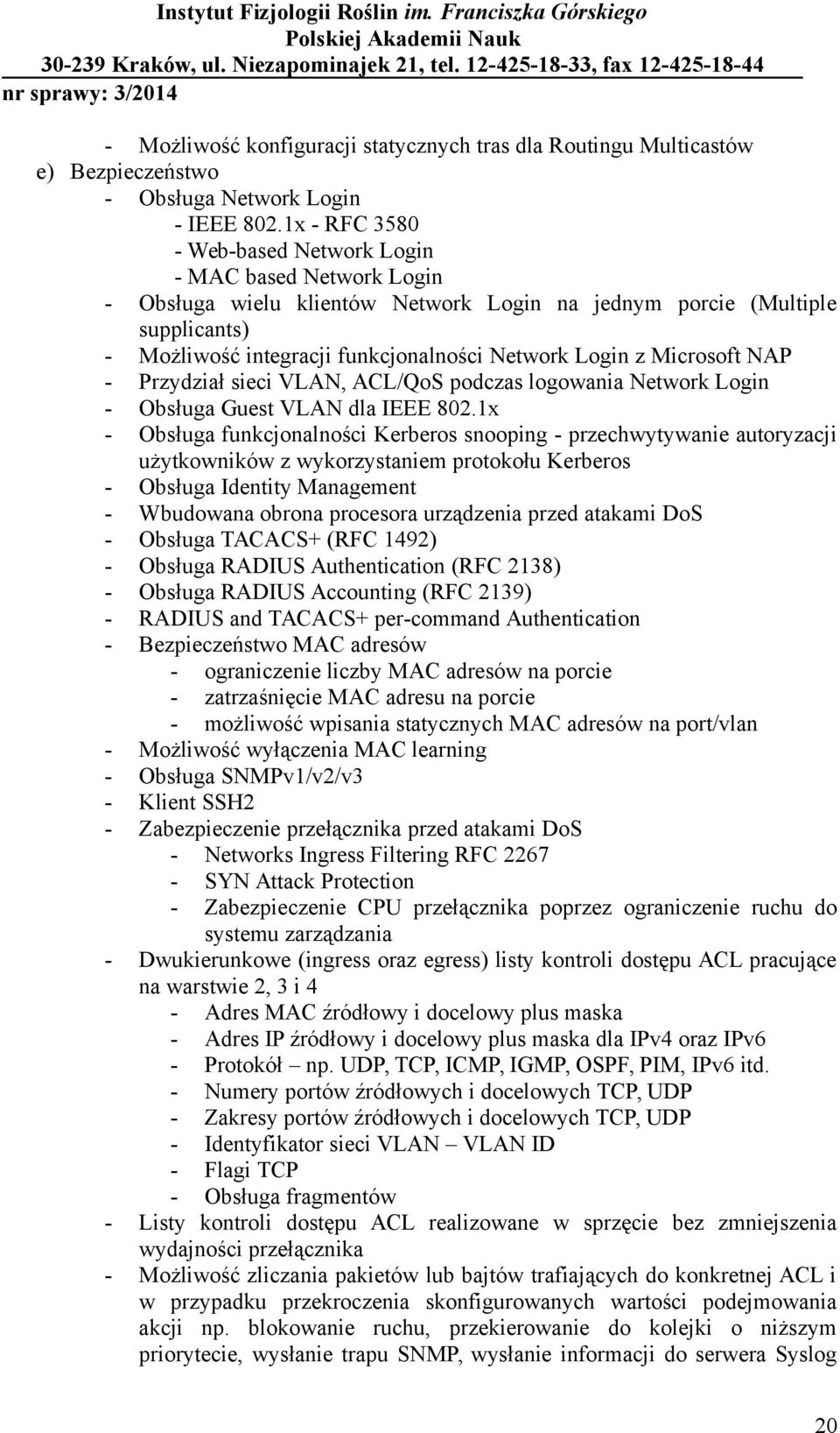 Microsoft NAP - Przydział sieci VLAN, ACL/QoS podczas logowania Network Login - Obsługa Guest VLAN dla IEEE 802.