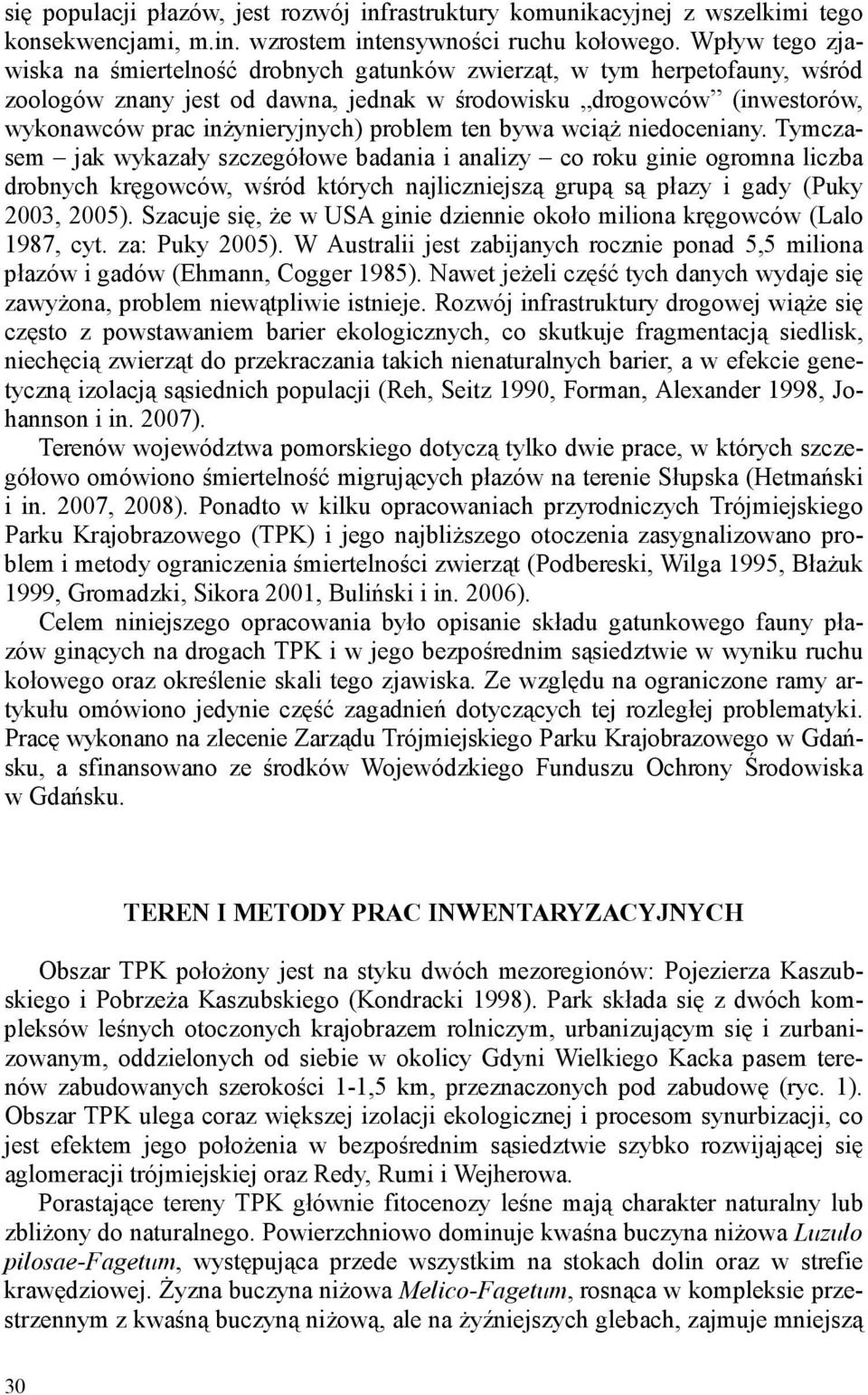 problem ten bywa wciąŝ niedoceniany.