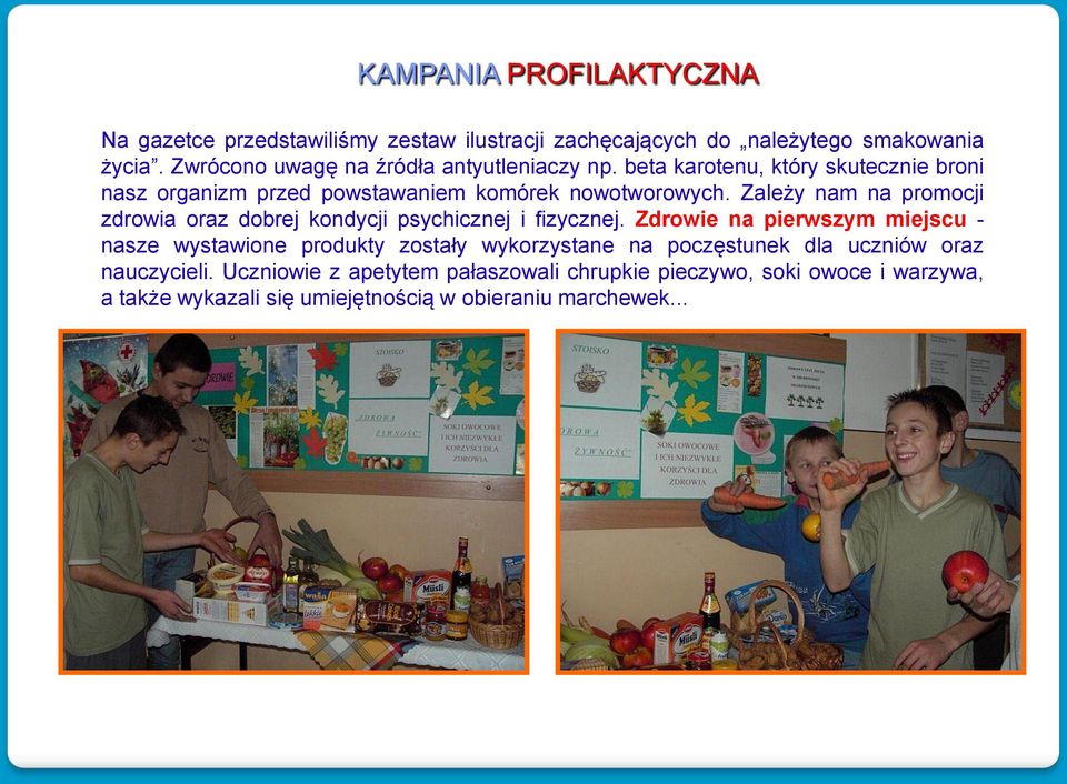 Zależy nam na promocji zdrowia oraz dobrej kondycji psychicznej i fizycznej.