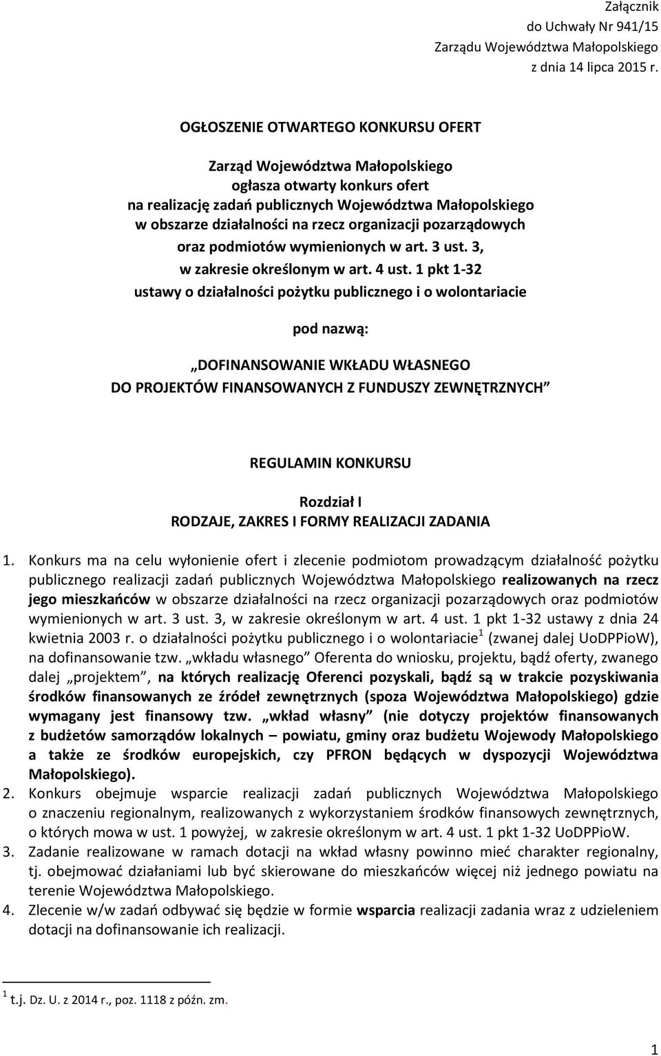 organizacji pozarządowych oraz podmiotów wymienionych w art. 3 ust. 3, w zakresie określonym w art. 4 ust.