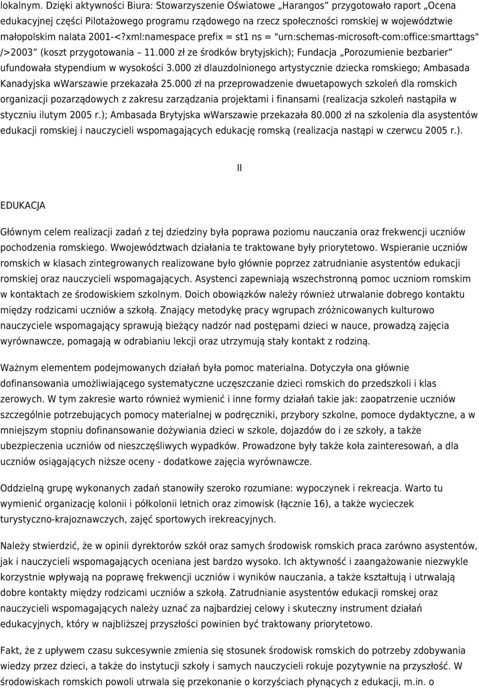 nalata 2001-<?xml:namespace prefix = st1 ns = "urn:schemas-microsoft-com:office:smarttags" />2003 (koszt przygotowania 11.