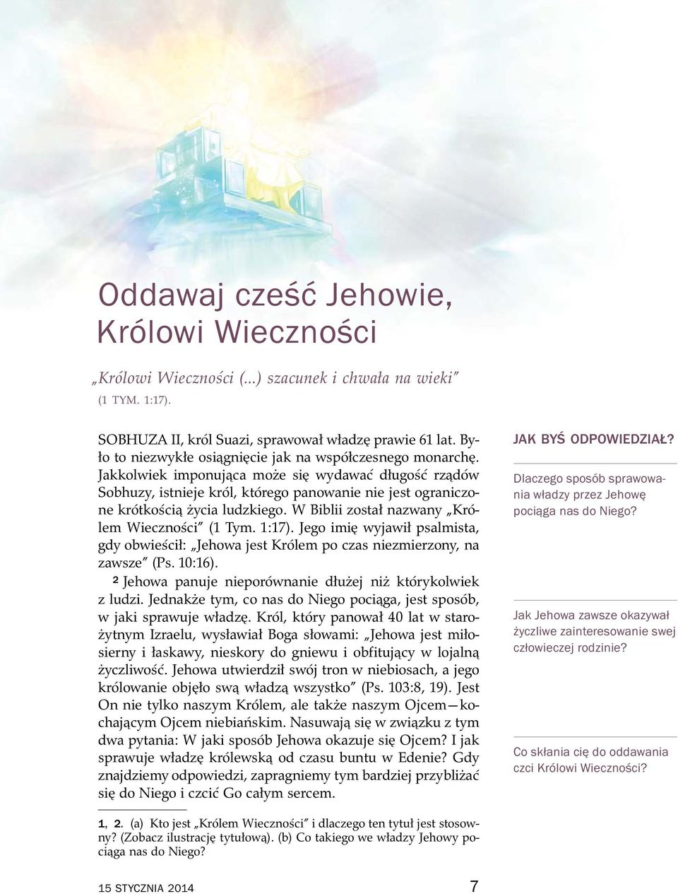 Jakkolwiek imponująca moze się wydawa c długo s c rz d ow Sobhuzy, istnieje kr ol, kt orego panowanie nie jest ograniczone kr otko sci życia ludzkiego.