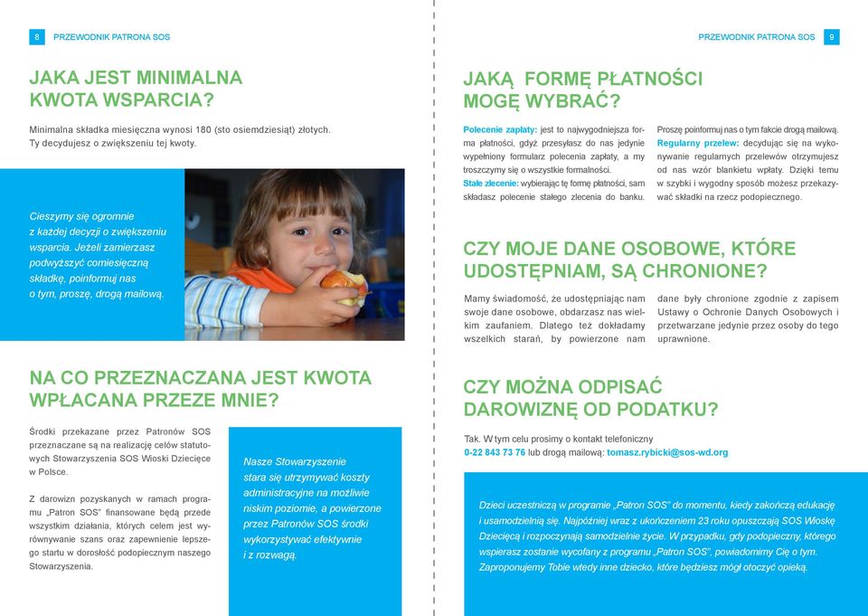 Stałe zlecenie: wybierając tę formę płatności, sam składasz polecenie stałego zlecenia do banku. Proszę poinformuj nas o tym fakcie drogą mailową.