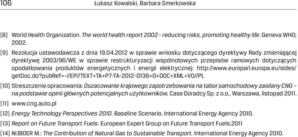 energii elektrycznej: http://www.europarl.europa.eu/sides/ getdoc