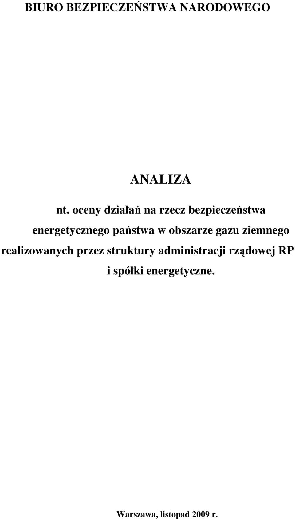 państwa w obszarze gazu ziemnego realizowanych przez