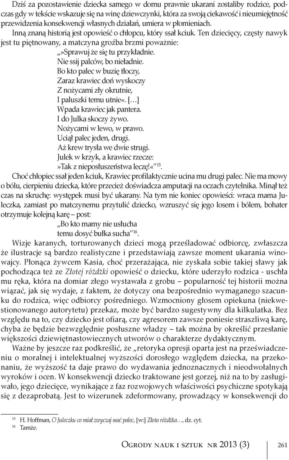 P m K, h p j, j j p h Z otej ró d ki p, ó - h m, ó m p p l j h m, j j, f m, p m -, p. W m m p ( - ) p, m l l l. B l, j f, m p l, h l p m l p h ó h m.