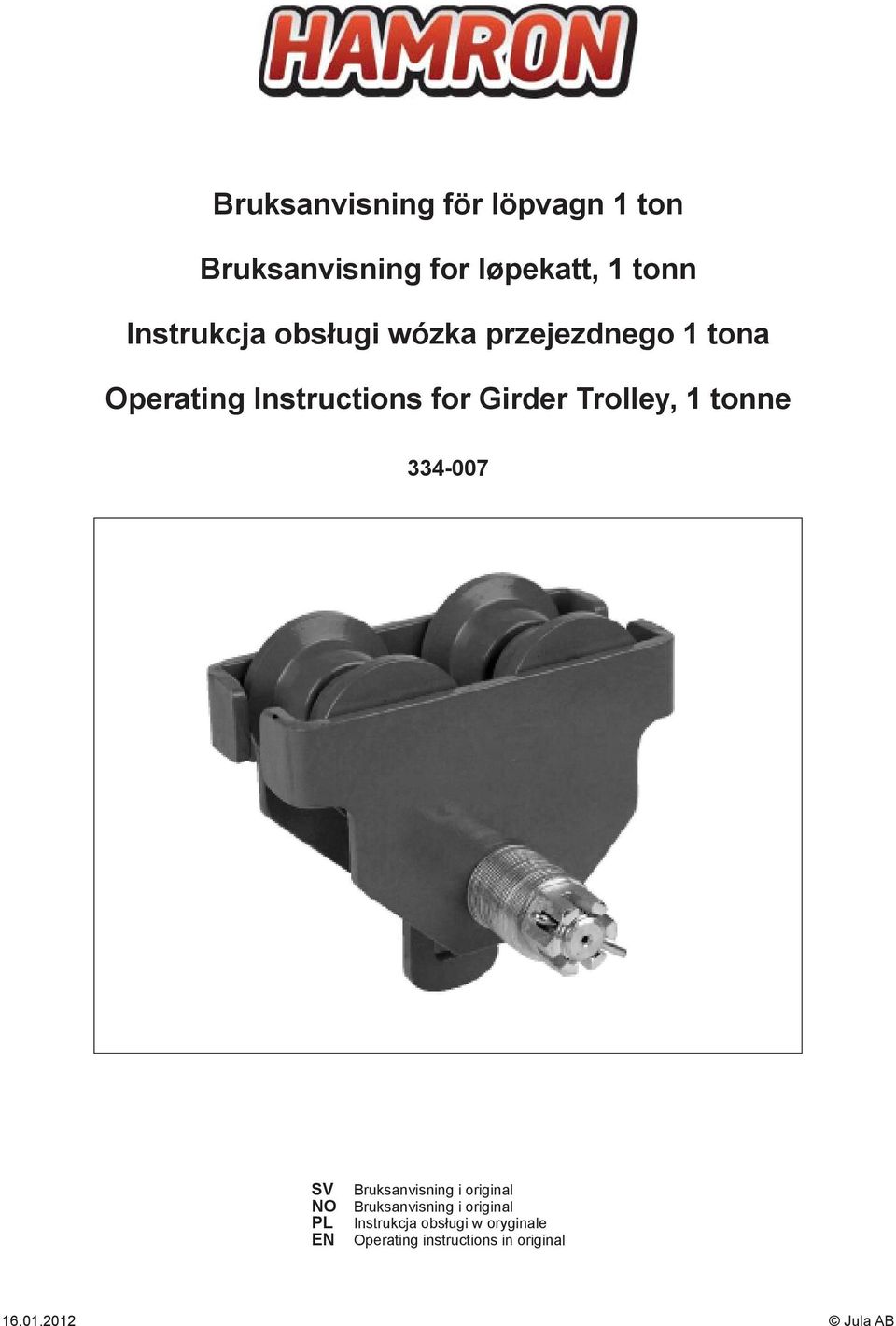 tonne 334-007 SV Bruksanvisning i original NO Bruksanvisning i original PL