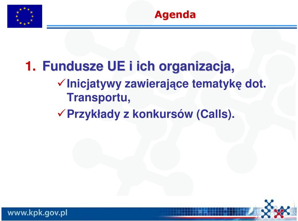 organizacja, Inicjatywy