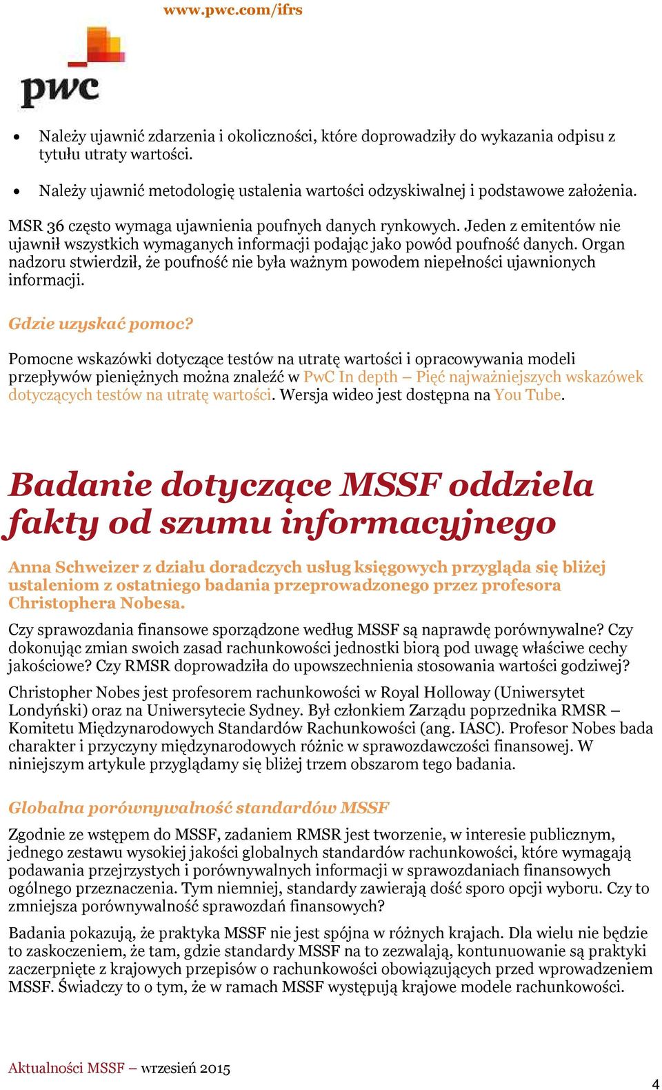 Organ nadzoru stwierdził, że poufność nie była ważnym powodem niepełności ujawnionych informacji. Gdzie uzyskać pomoc?