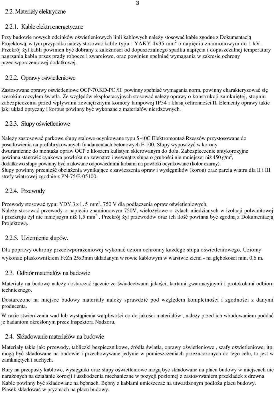 mm 2 o napięciu znamionowym do 1 kv.