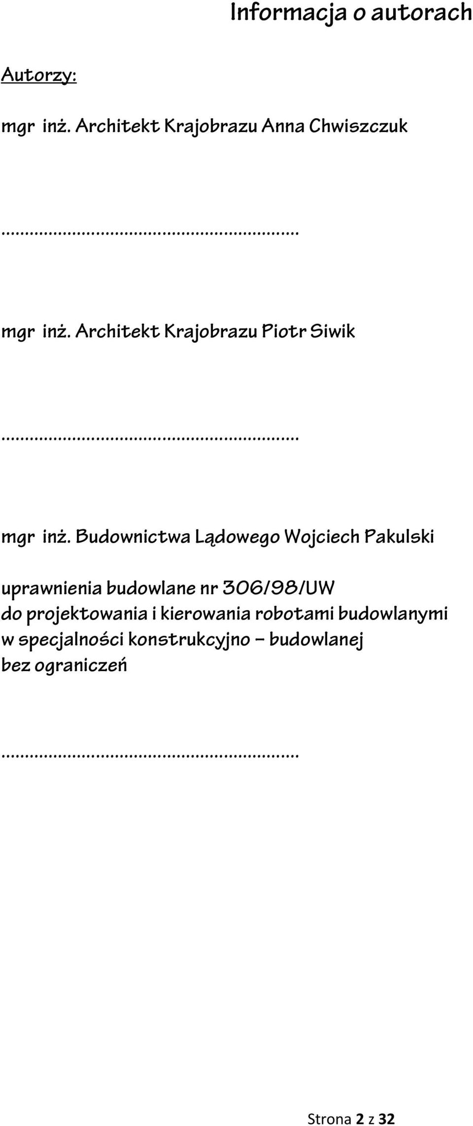 Architekt Krajobrazu Piotr Siwik.