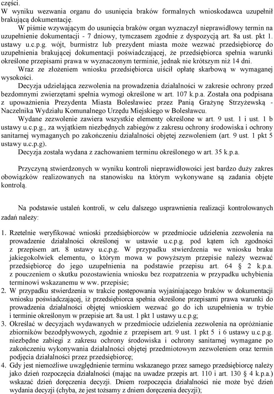 n wyznaczył nieprawidłowy termin na uzupełnienie dokumentacji - 7 dniowy, tymczasem zgo