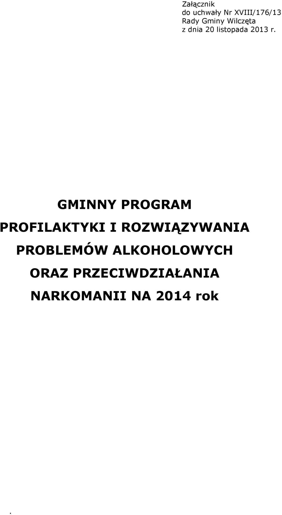 GMINNY PROGRAM PROFILAKTYKI I ROZWIĄZYWANIA