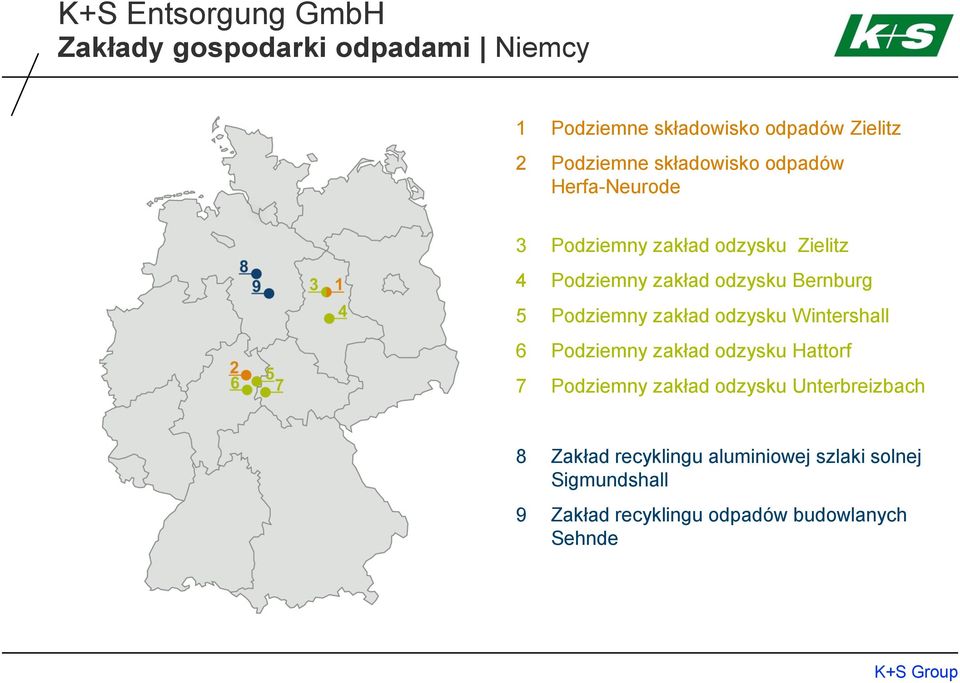 Podziemny zakład odzysku Wintershall 6 Podziemny zakład odzysku Hattorf 7 Podziemny zakład odzysku