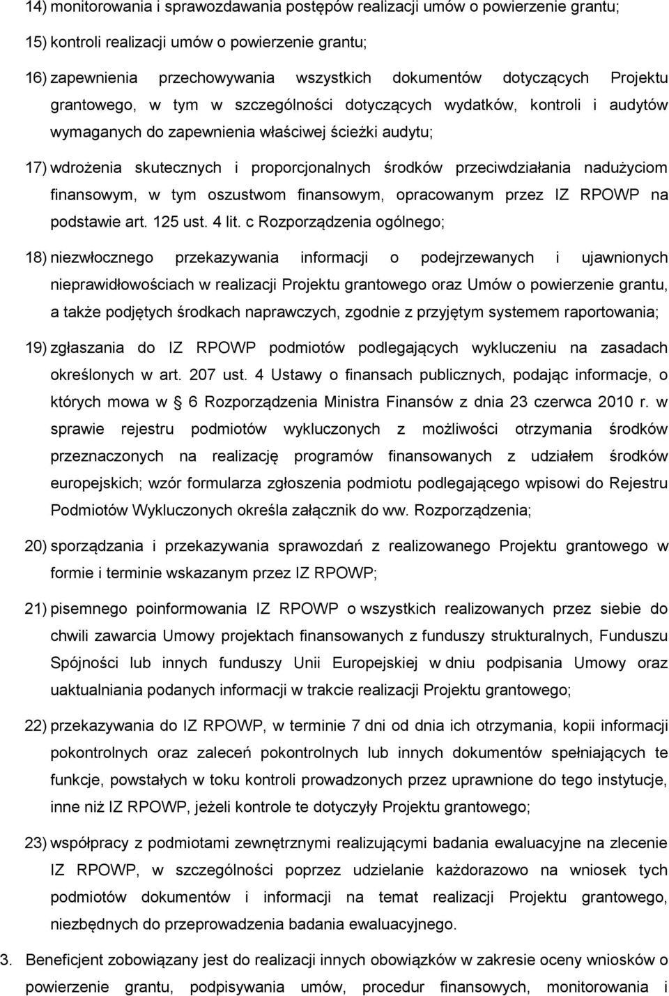 przeciwdziałania nadużyciom finansowym, w tym oszustwom finansowym, opracowanym przez IZ RPOWP na podstawie art. 125 ust. 4 lit.