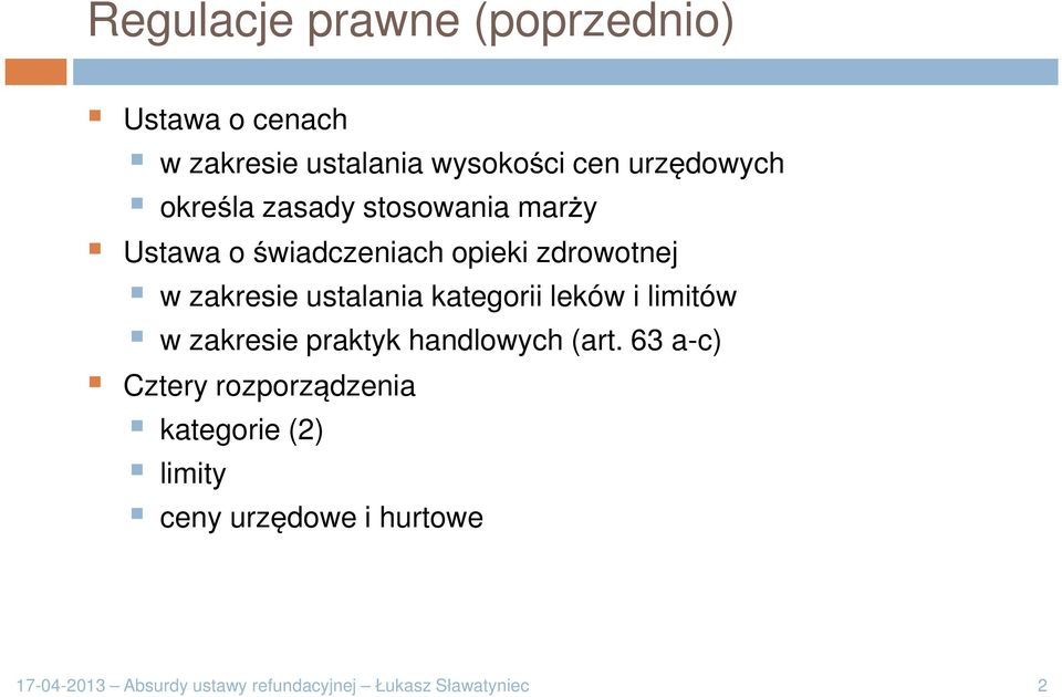 kategorii leków i limitów w zakresie praktyk handlowych (art.