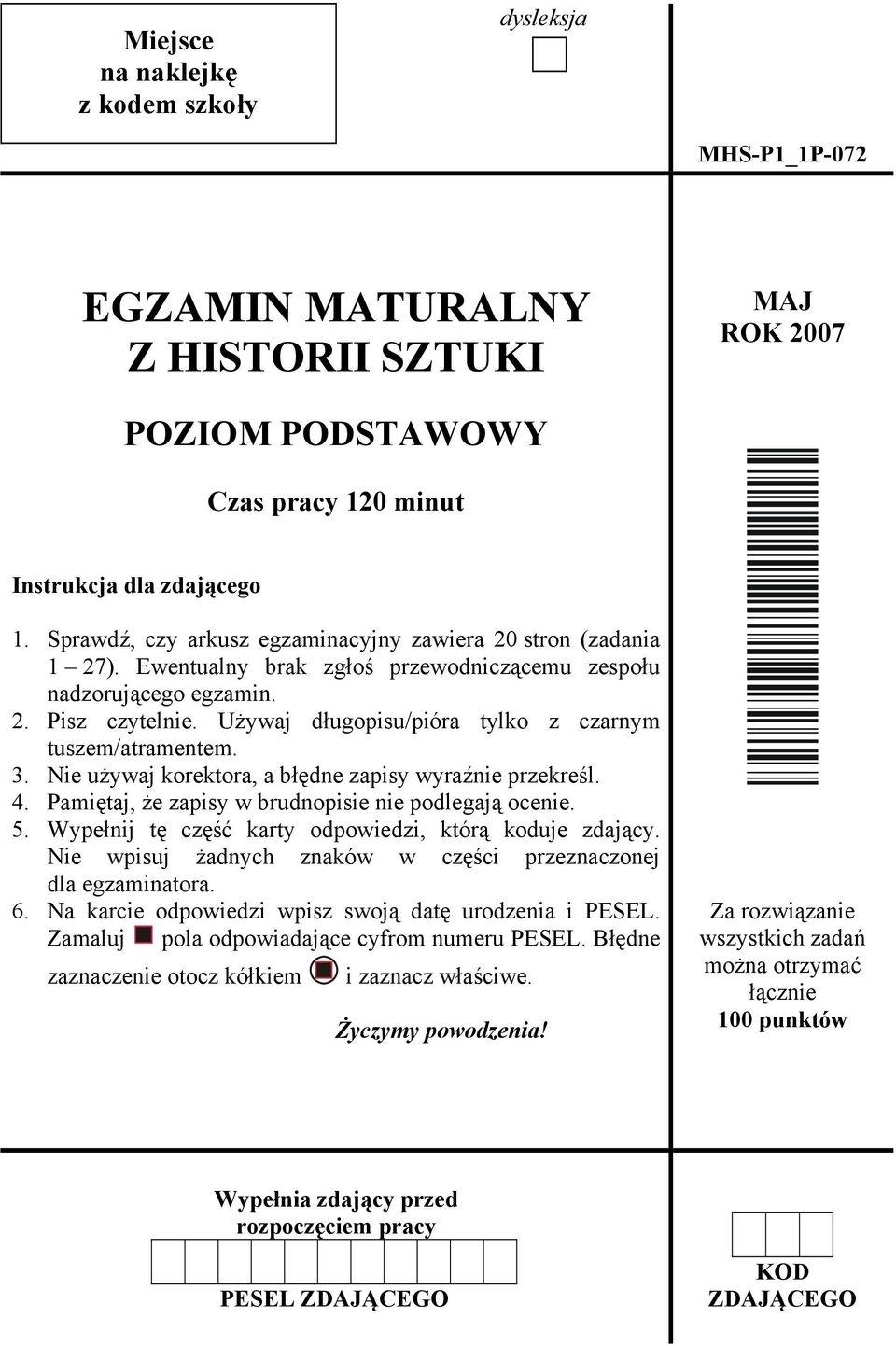 Używaj długopisu/pióra tylko z czarnym tuszem/atramentem. 3. Nie używaj korektora, a błędne zapisy wyraźnie przekreśl. 4. Pamiętaj, że zapisy w brudnopisie nie podlegają ocenie. 5.