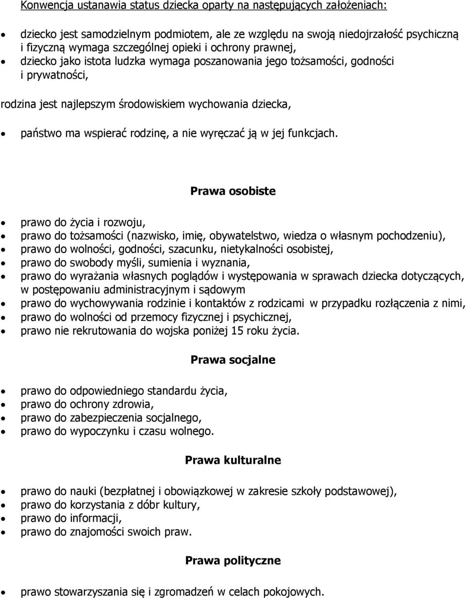 wyręczać ją w jej funkcjach.