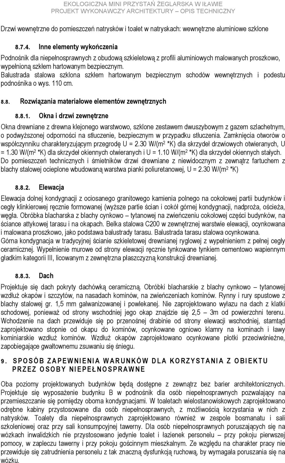 Balustrada stalowa szklona szkłem hartowanym bezpiecznym schodów wewnętrznych i podestu podnośnika o wys. 11