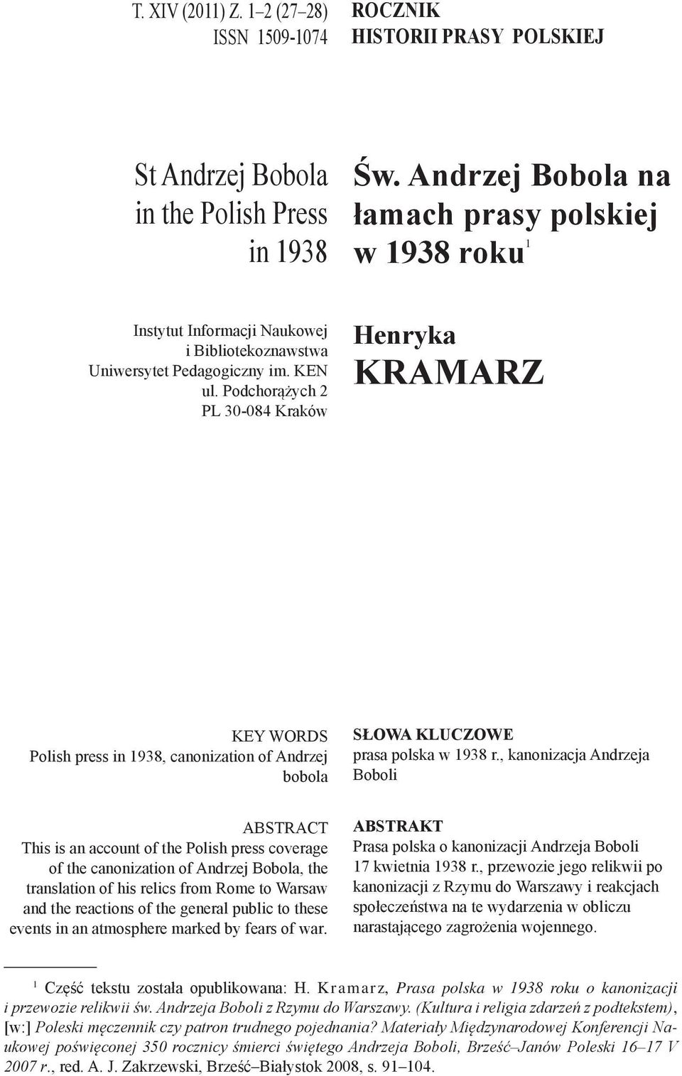 Andrzej Bobola na łamach prasy polskiej w 1938 roku 1 Instytut Informacji Naukowej i Bibliotekoznawstwa Uniwersytet Pedagogiczny im. KEN ul.